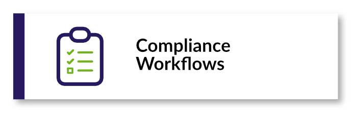 Compliance Workflows